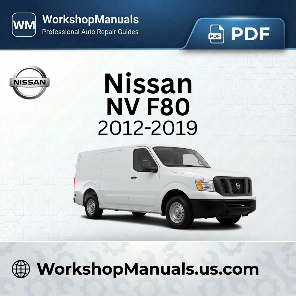 Nissan NV1500 Workshop Repair Manual 2012-2019 Download PDF