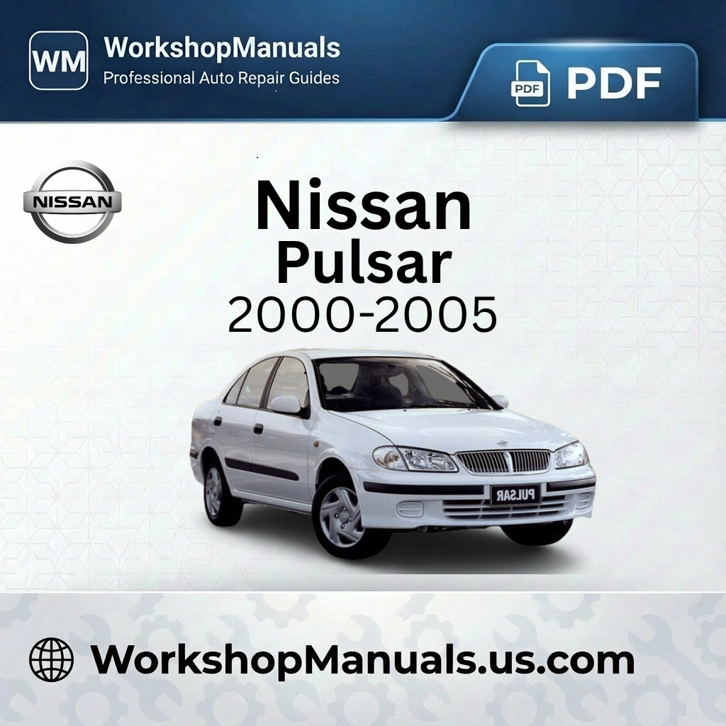 Nissan Pulsar 2000-2005 Workshop Repair Manual Download PDF