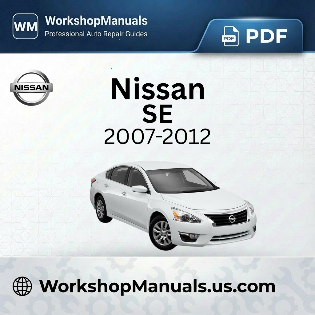 Nissan SE Workshop Repair Manual PDF Download Now