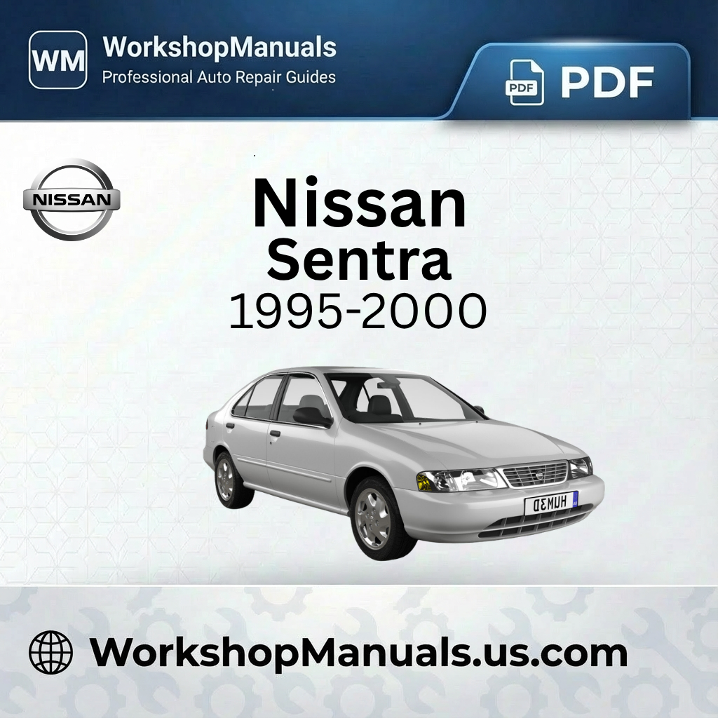 Nissan Sentra Workshop Repair Manual PDF Download