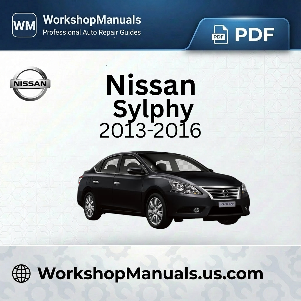 Nissan Sylphy 2013-2016 Workshop Repair Manual Download PDF
