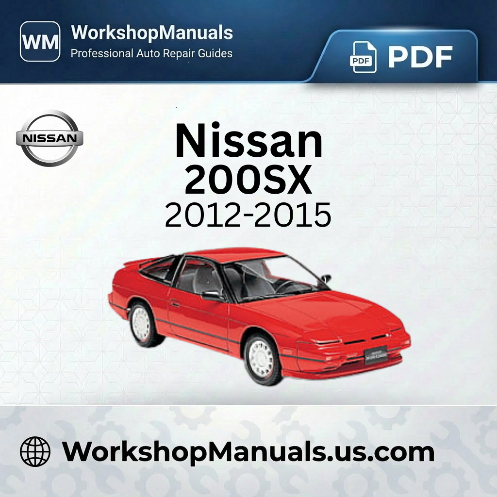 Nissan 200SX 1983-2002 Workshop Repair Manual Download PDF