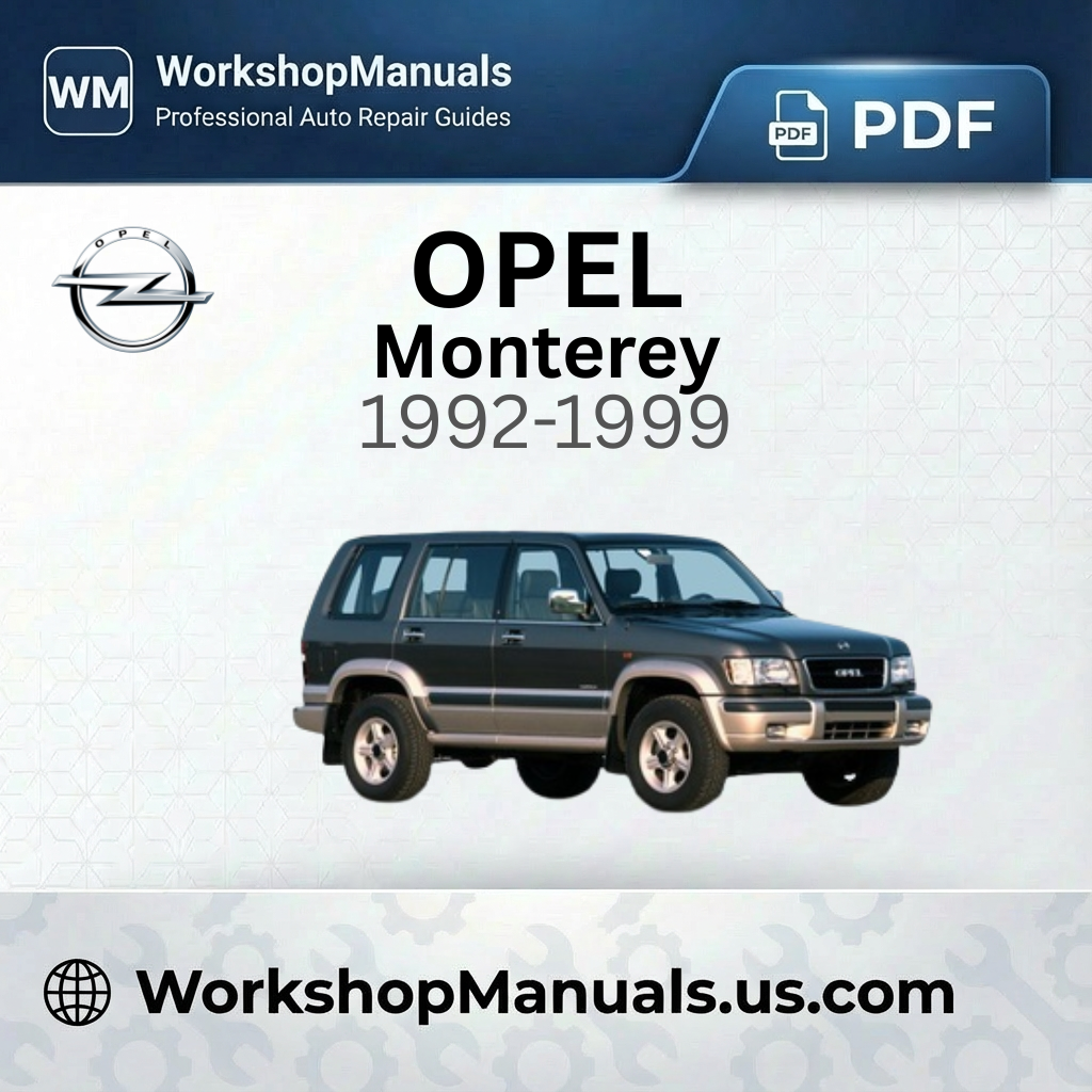 Opel Monterey 1992-1999 Workshop Service Repair Manual Download