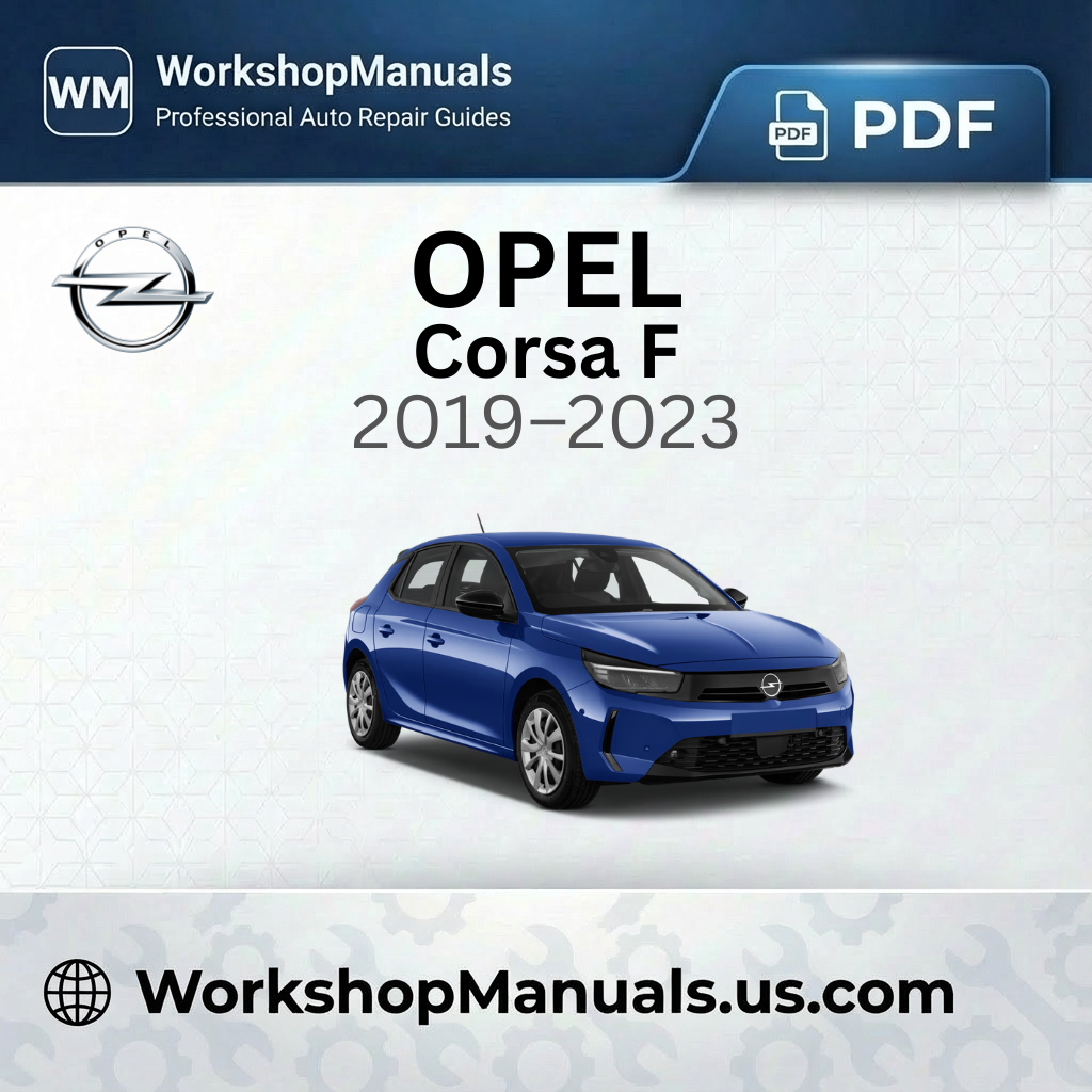 Opel Corsa F Workshop Manual (2019-2023)