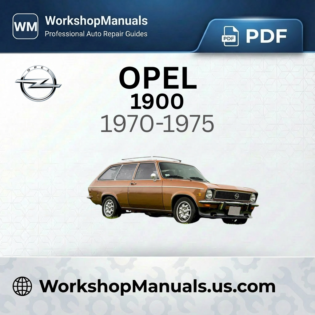 Opel 1900 1970-1975 Workshop Service Repair Manual PDF Download