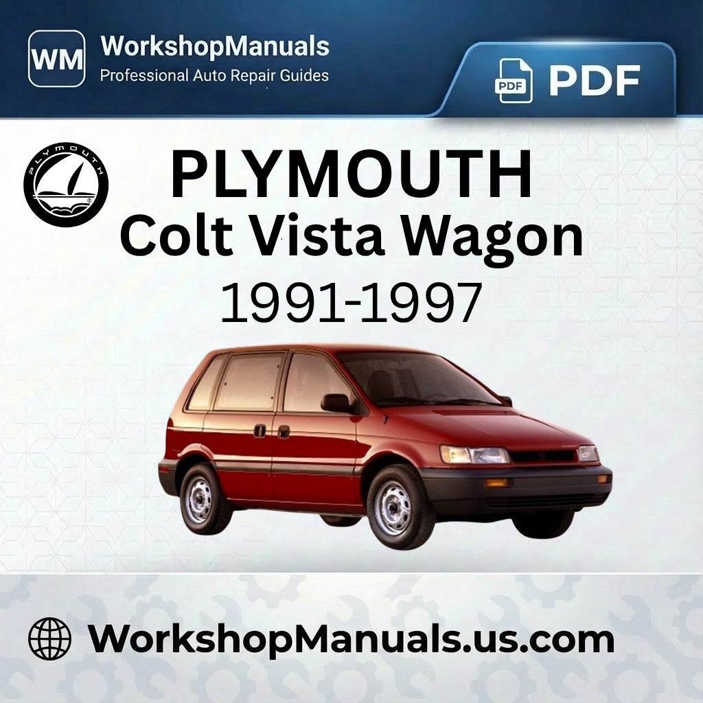 Plymouth Colt Vista Wagon 1991-1997 Workshop Repair Manual Download PDF