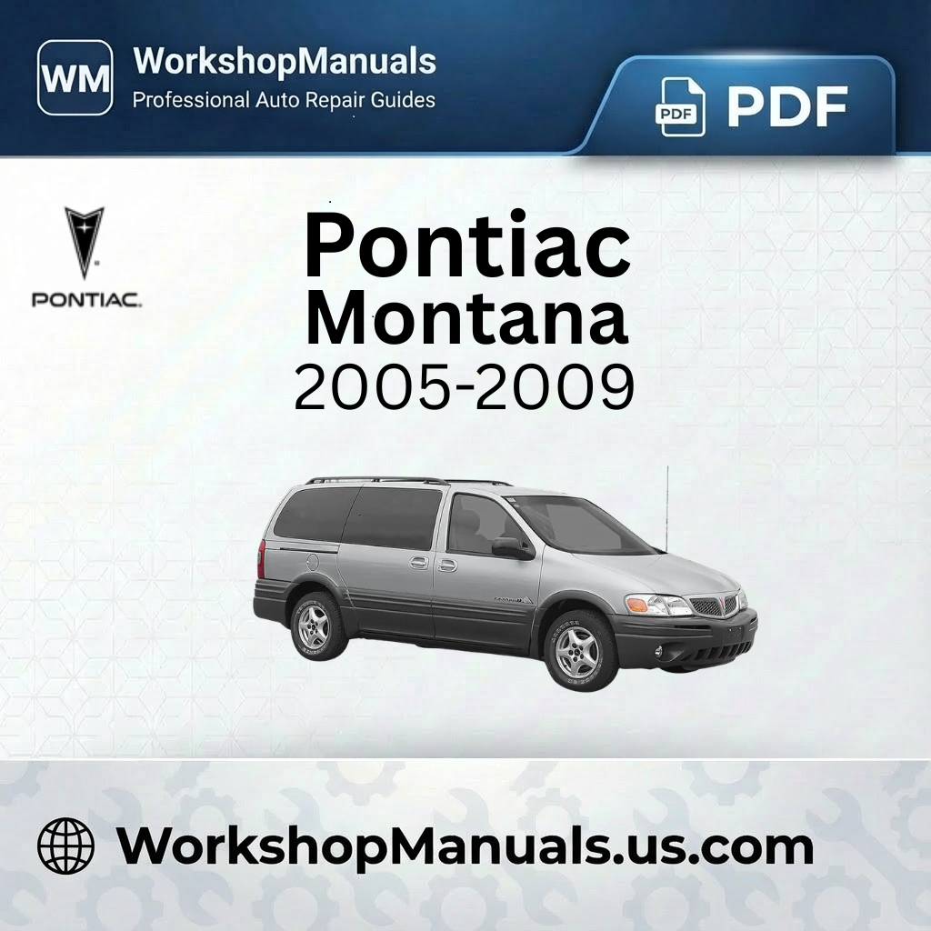 Pontiac Montana 2005-2009 Workshop Service Repair Manual PDF