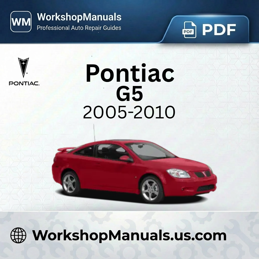 Pontiac G5 Workshop Service Repair Manual 2005-2010 PDF