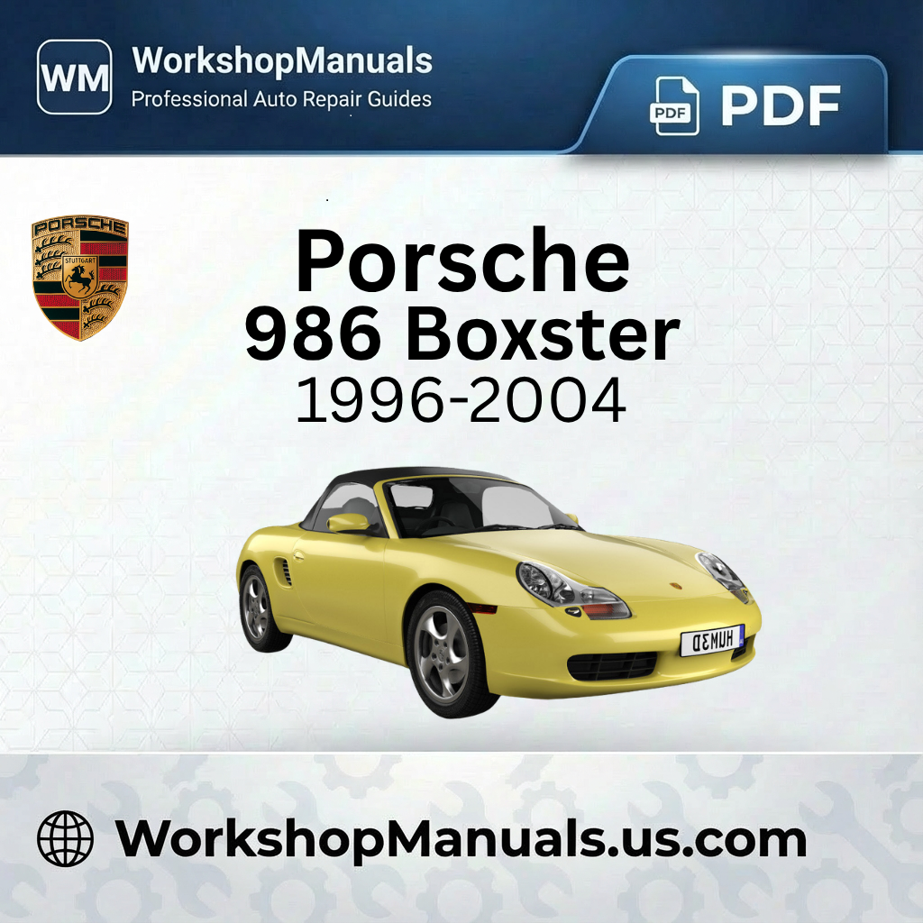 Porsche 986 Boxster Workshop Manual PDF (1996-2004)