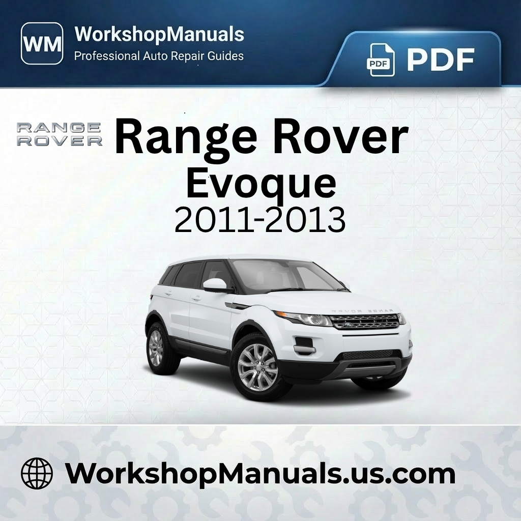 Range Rover Evoque 2011-2013 Workshop Service Repair Manual PDF