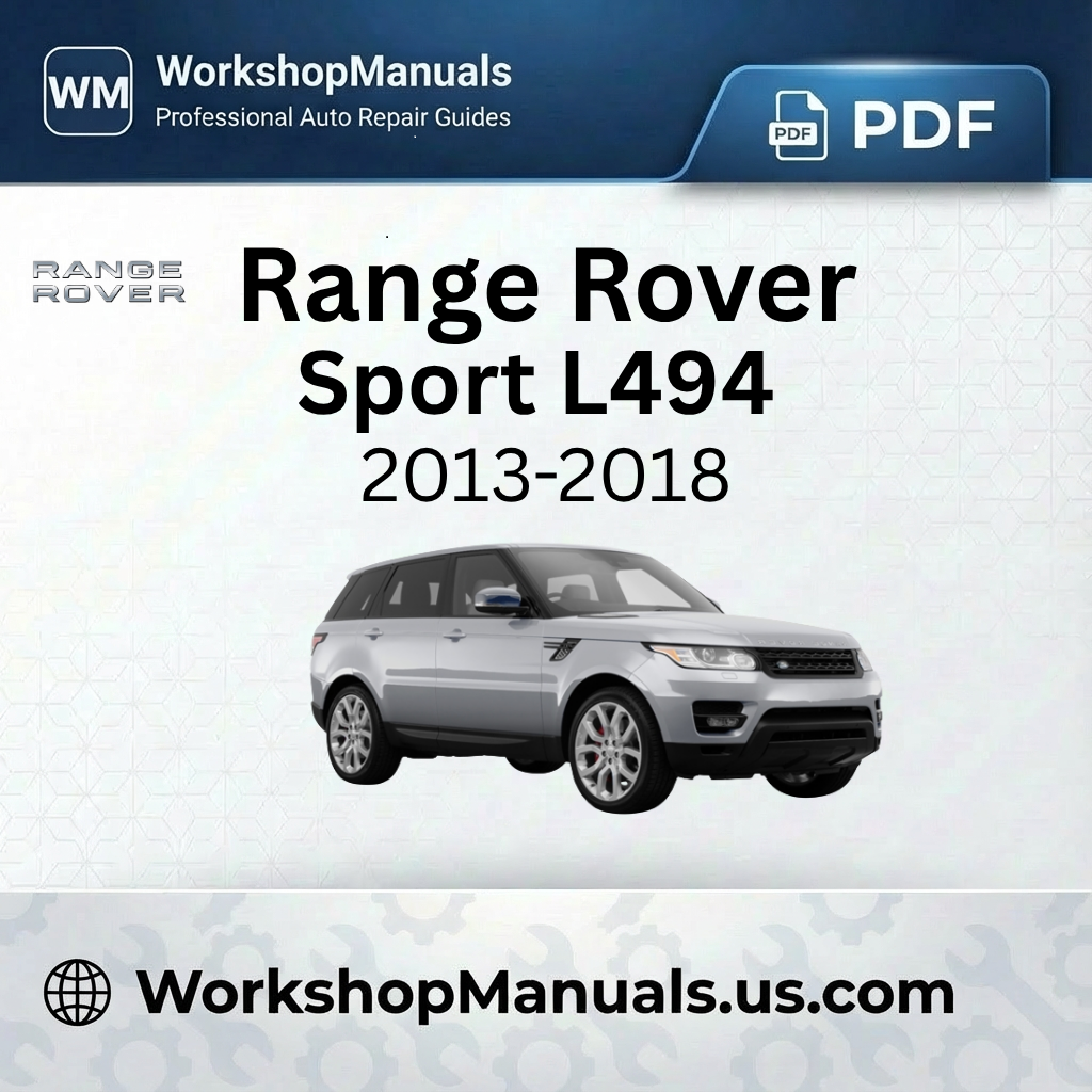 Range Rover Sport L494 Workshop Manual PDF (2013-2018)
