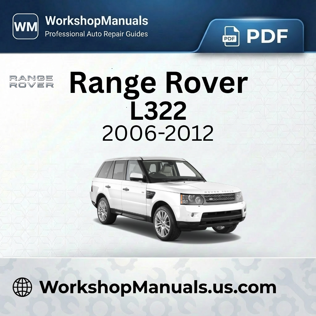 Range Rover L322 Workshop Manual 2006-2012