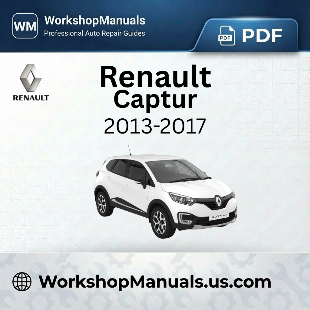 Renault Captur Workshop Manual 2013-2017 PDF