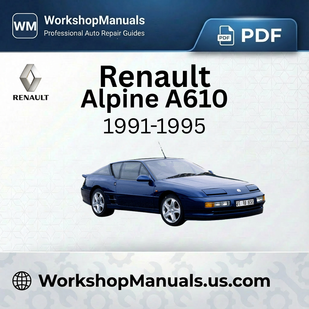 Renault Alpine A610 Workshop Manual 1991-1995