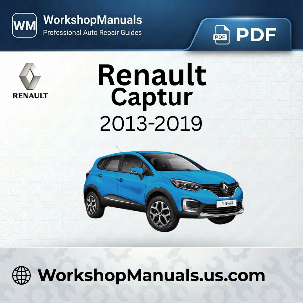 Renault Captur Workshop Manual 2013-2019