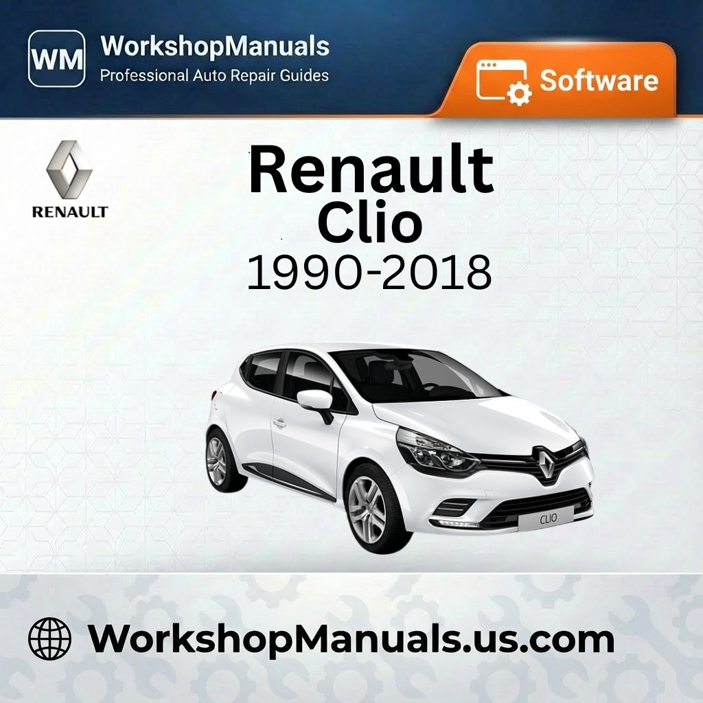 Renault Clio Workshop Manual 1990-2018
