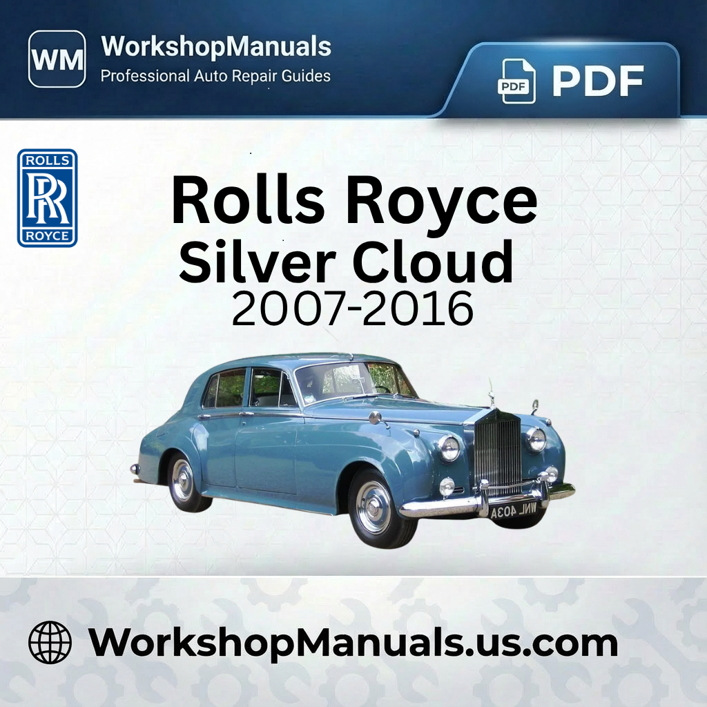 Rolls Royce Silver Cloud 1955-1966 Workshop Repair Manual Download PDF