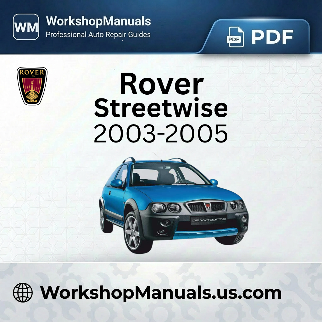 Rover Streetwise 2003-2005 Workshop Repair Manual Download PDF