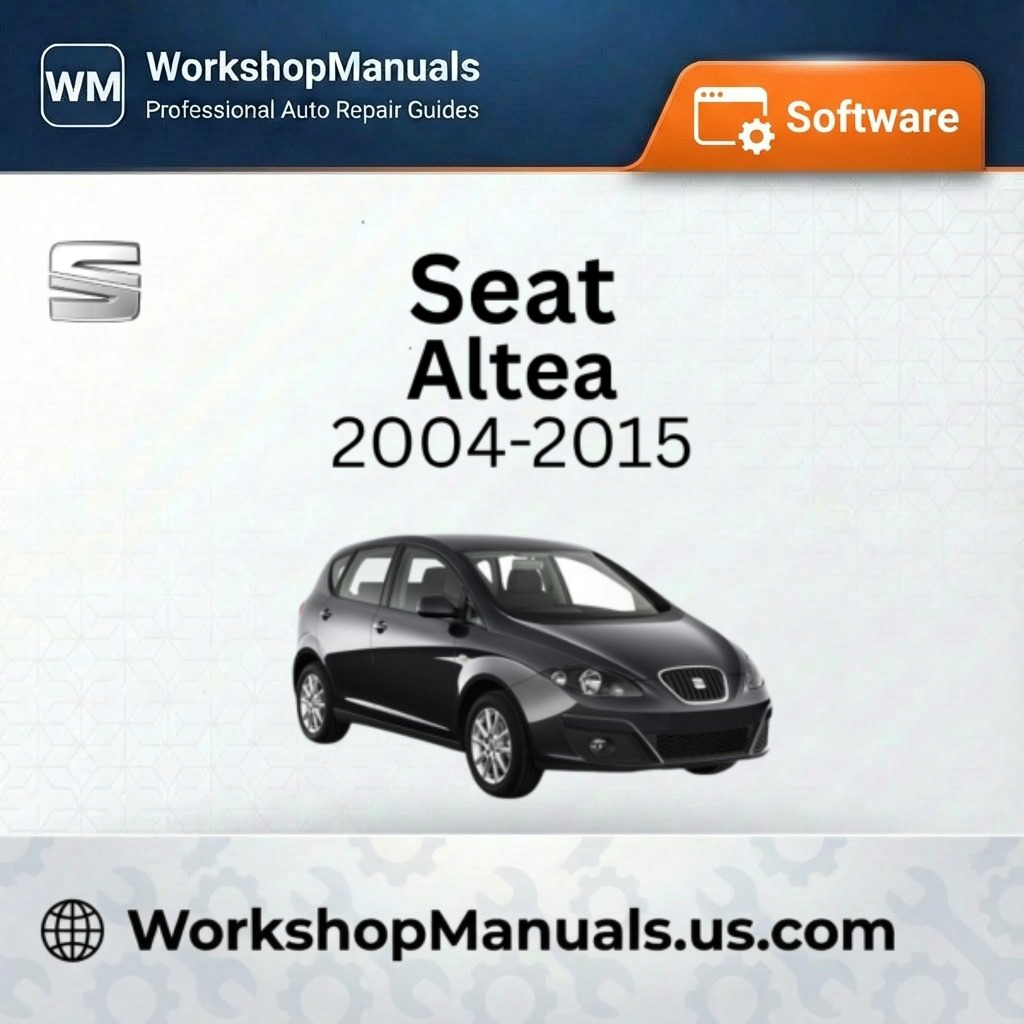 Seat Altea 2004-2015 Workshop Manual