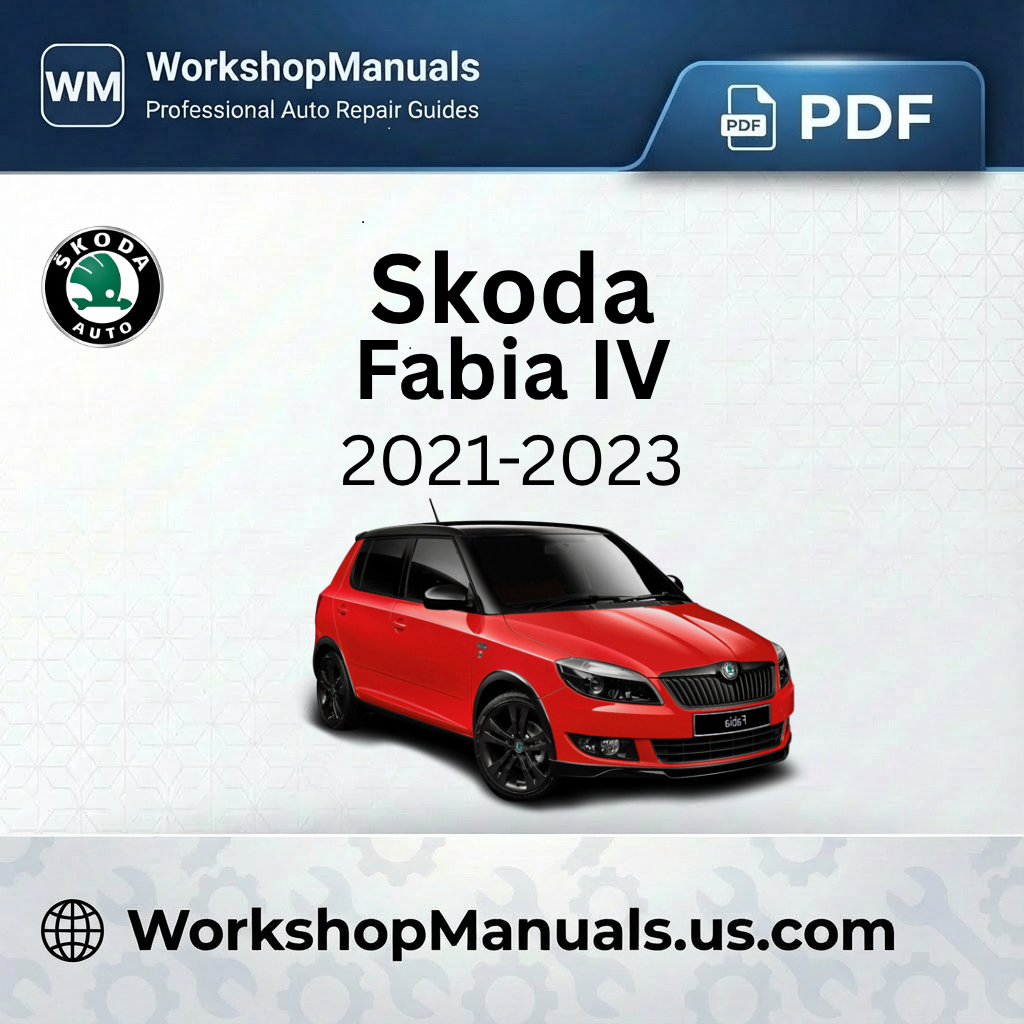 Skoda Fabia IV 2021-2023 Workshop Service Repair Manual Download PDF