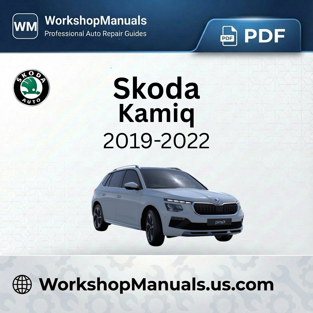 Skoda Kamiq Workshop Manual PDF (2019-2022)