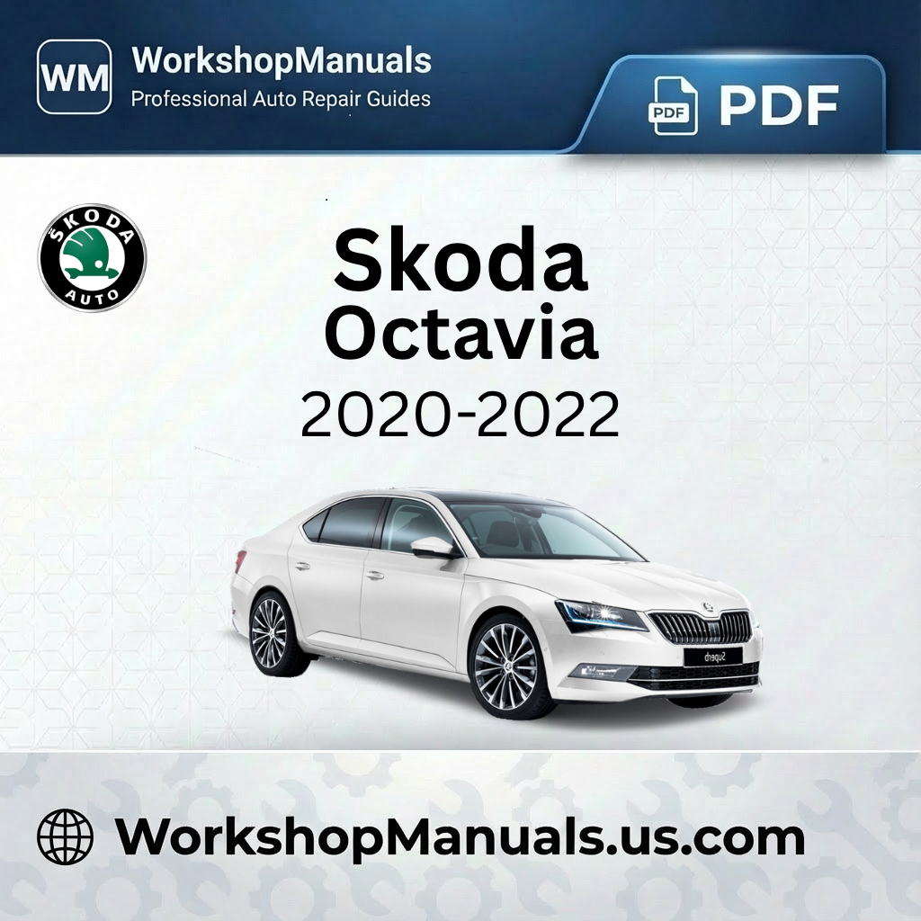 Skoda Octavia 2020-2022 Workshop Repair Manual PDF