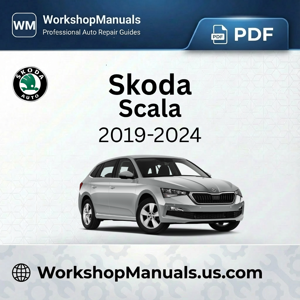 Skoda Scala 2019-2024 Workshop Repair Manual PDF