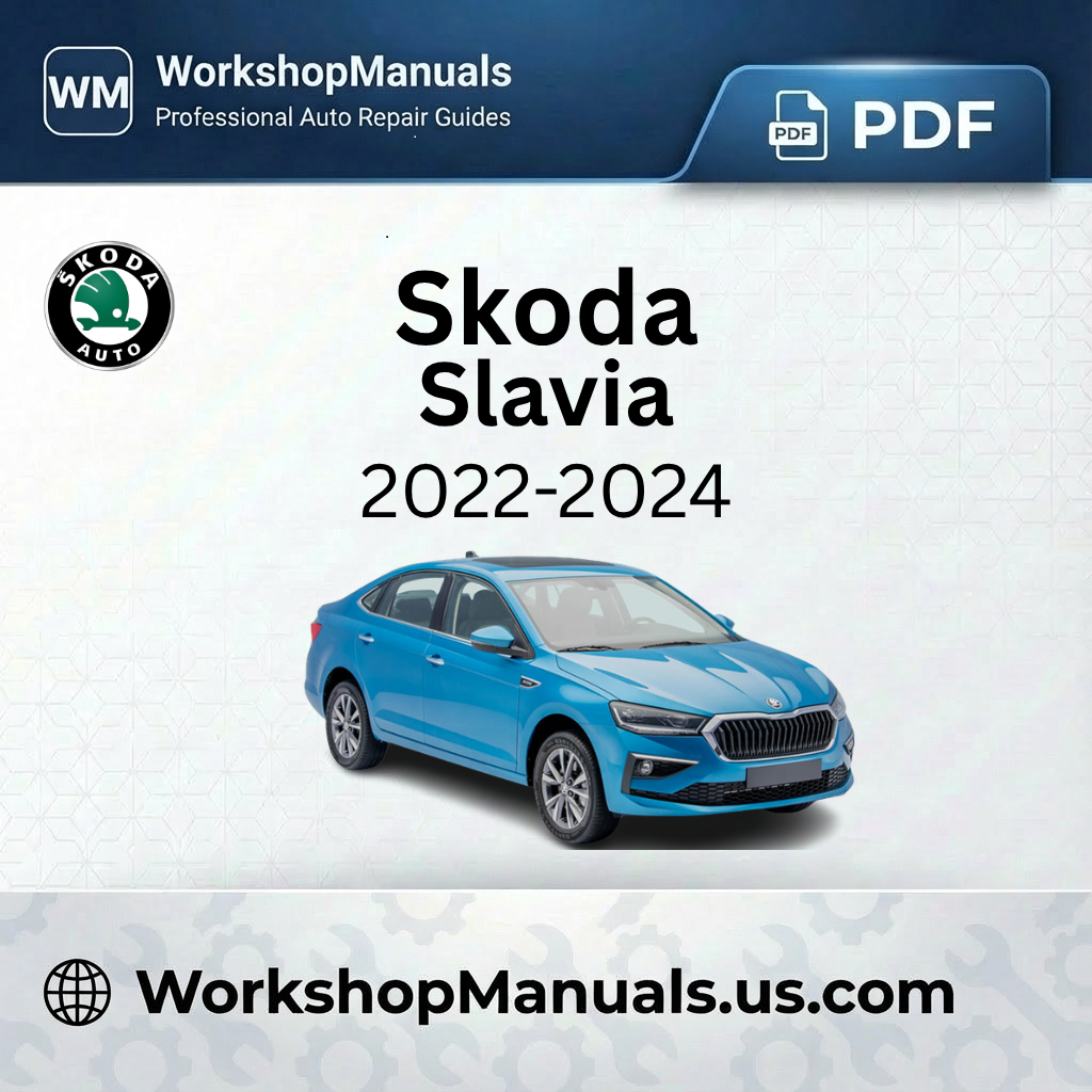 Skoda Slavia Workshop Service Repair Manual 2022-2024