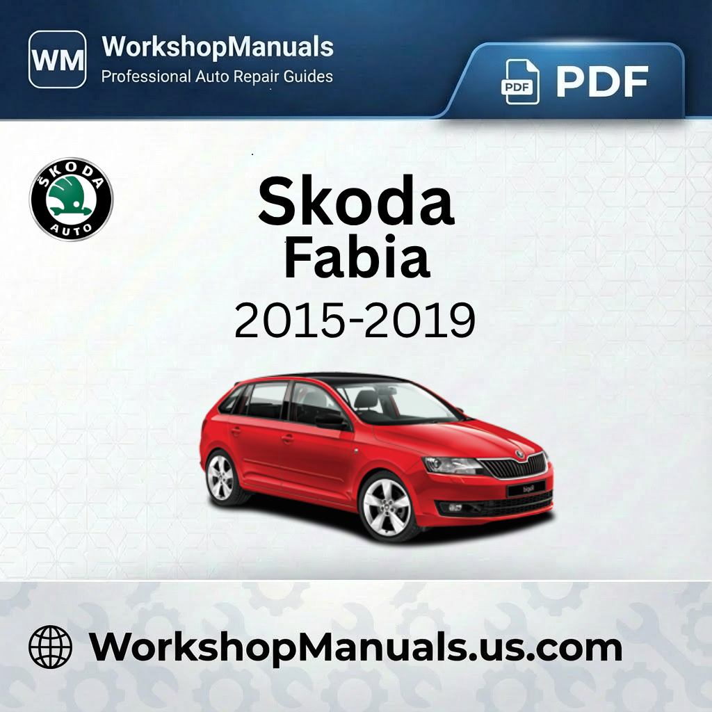 Skoda Fabia 2015-2019 Workshop Service Repair Manual Download PDF