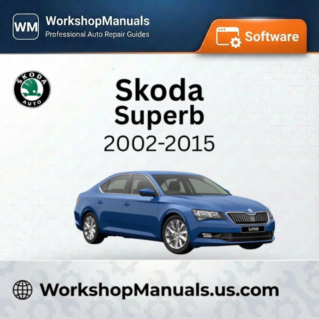 Skoda Superb Workshop Manual 2002-2015