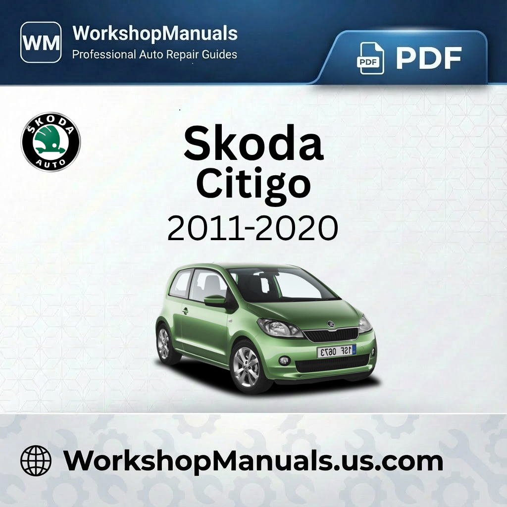 Skoda Citigo Workshop Manual 2011-2020