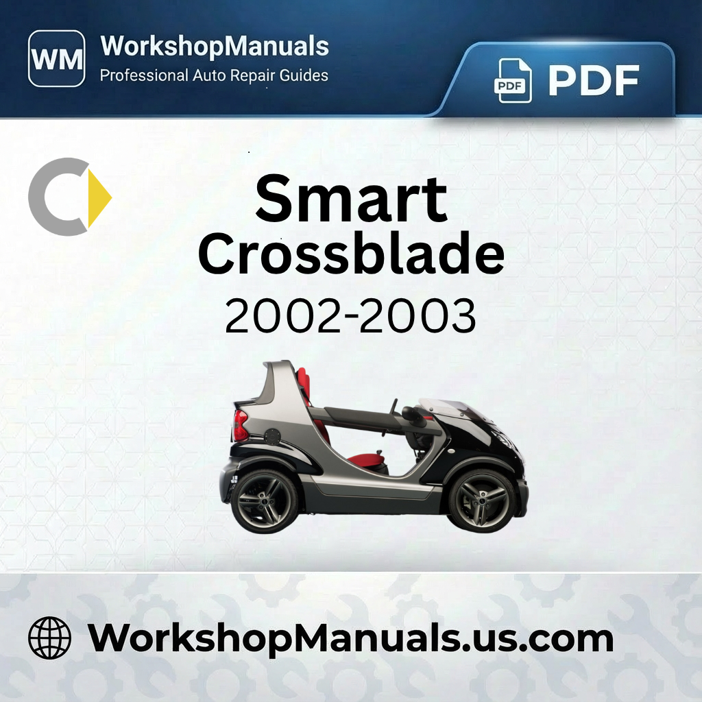 Smart Crossblade Workshop Repair Manual 2003-2005 Download