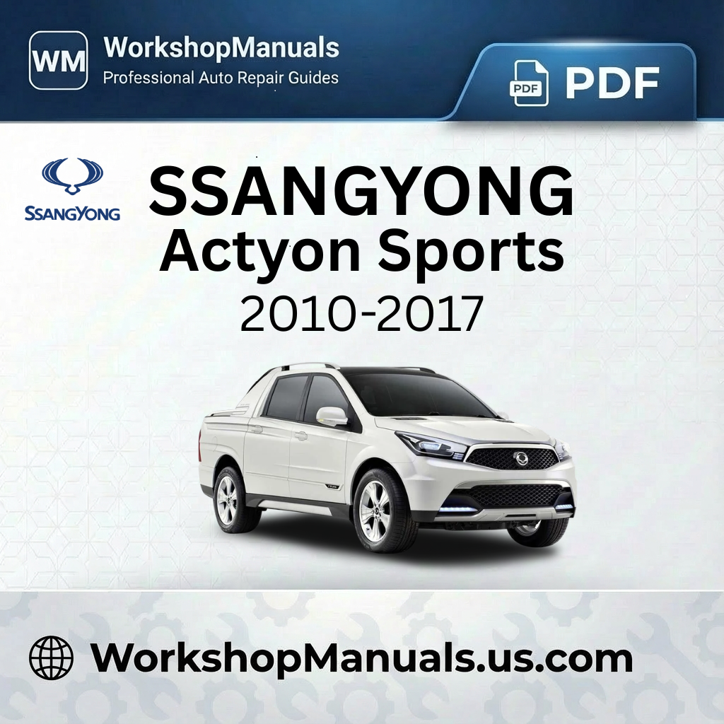 Ssangyong Actyon Sports Workshop Manual 2010-2017 PDF