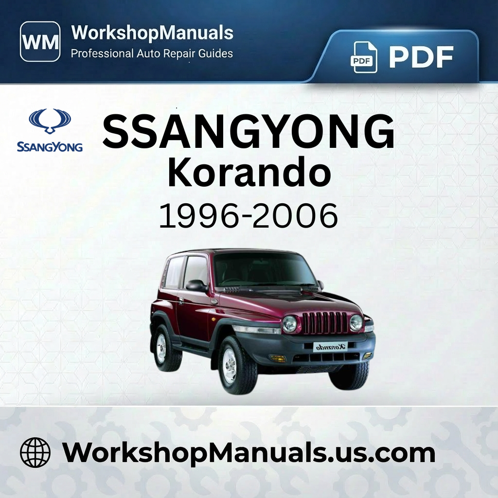 Ssangyong Korando Workshop Manual 1996-2006