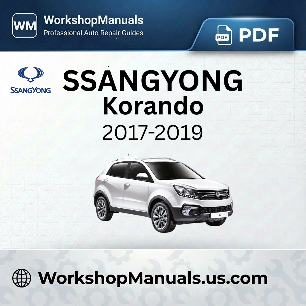 Ssangyong Korando Workshop Manual 2017-2019 PDF Download