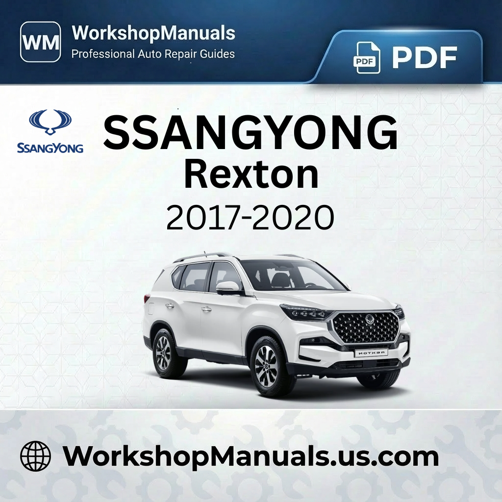 Ssangyong Rexton Workshop Manual Download 2017-2020 PDF