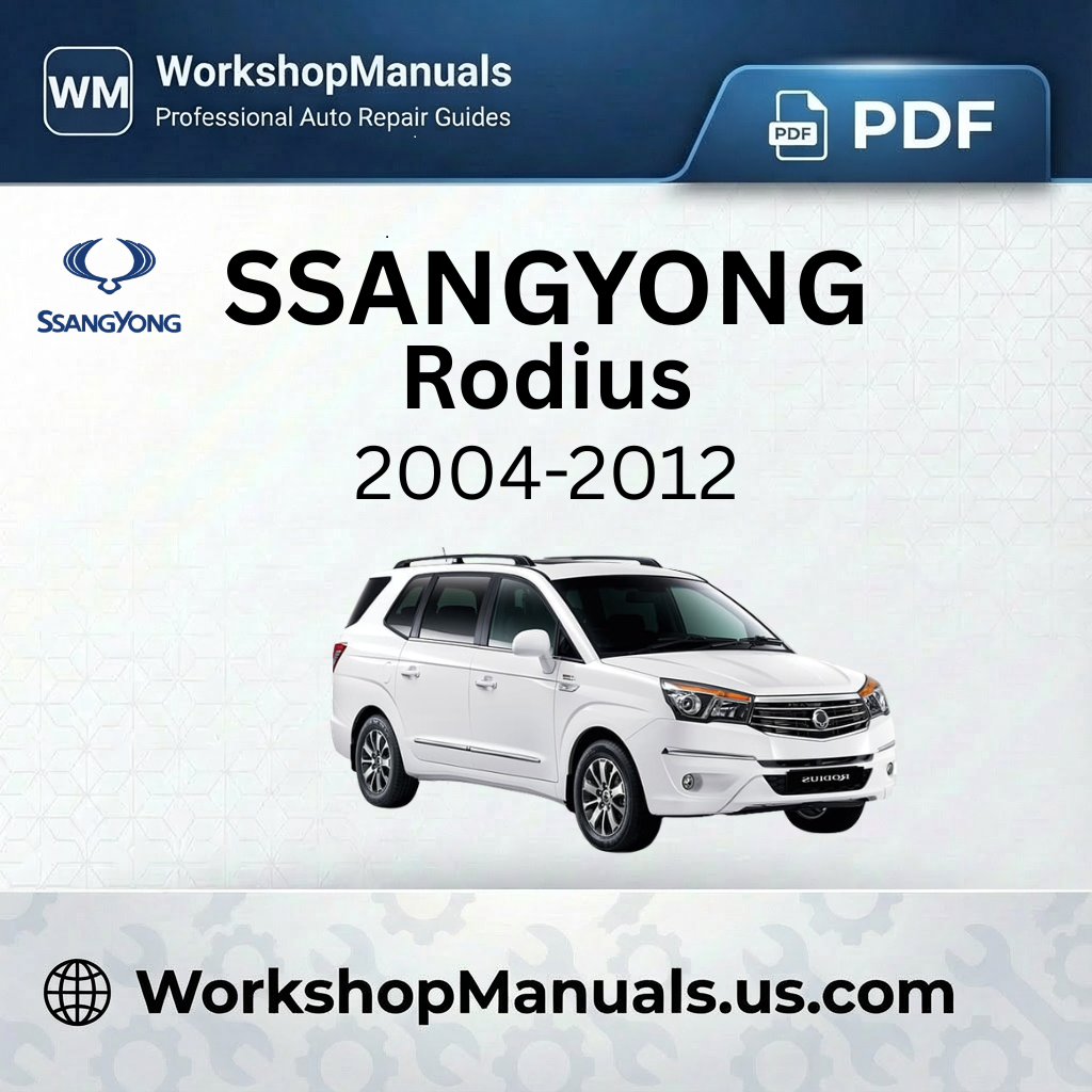 Ssangyong Rodius Workshop Manual 2004-2012 PDF Download