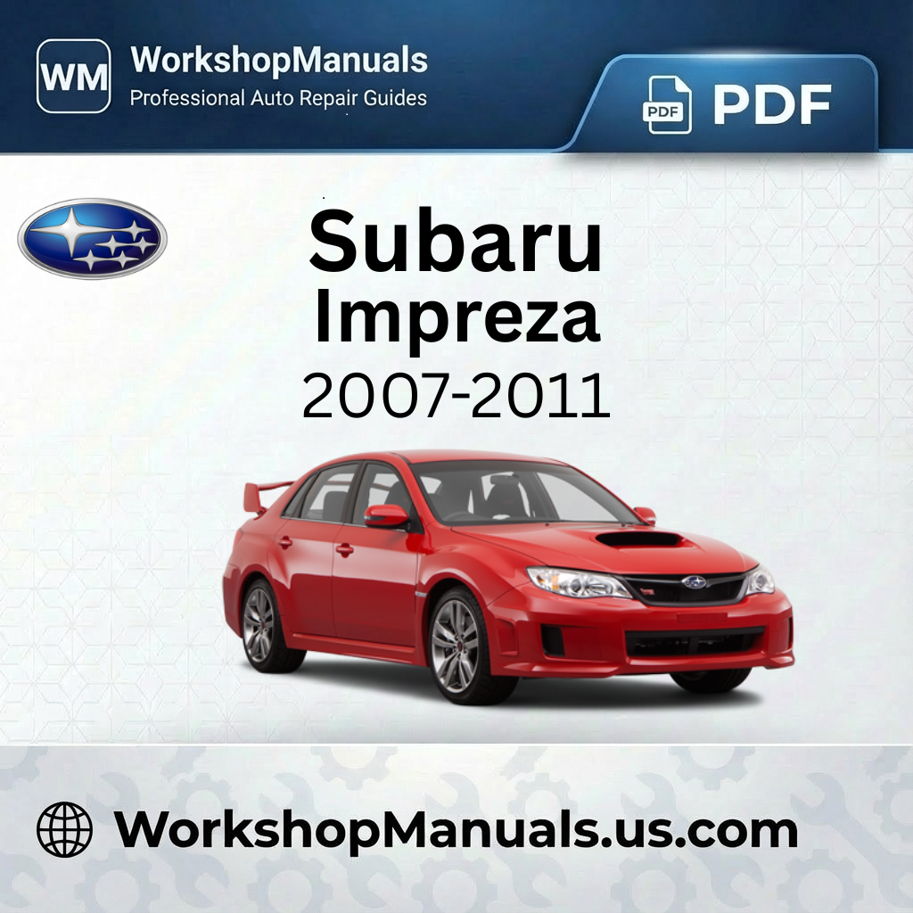 Subaru Impreza 2007-2011 Workshop Repair Manual PDF