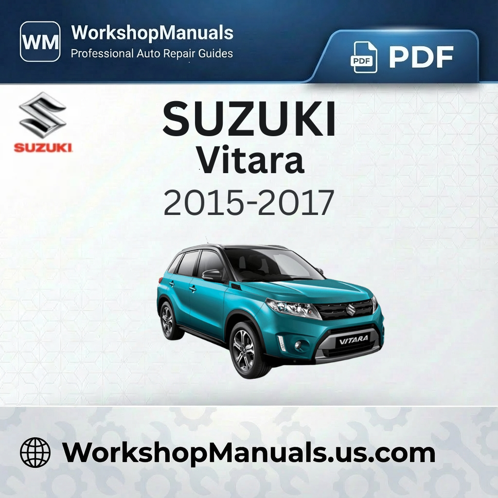 Suzuki Vitara 2015-2017 Workshop Service Repair Manual PDF Download