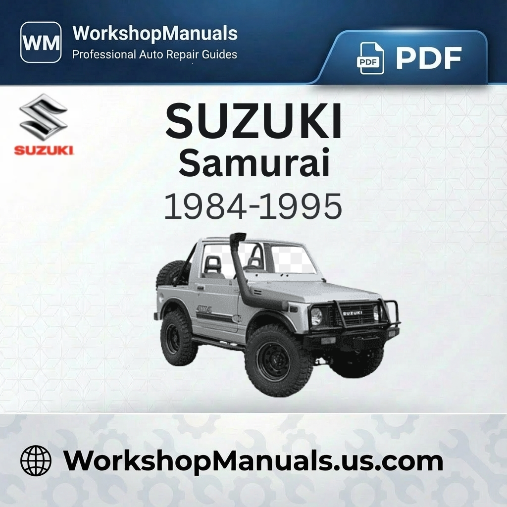 Suzuki Samurai 1984-1995 Workshop Service Repair Manual PDF Download