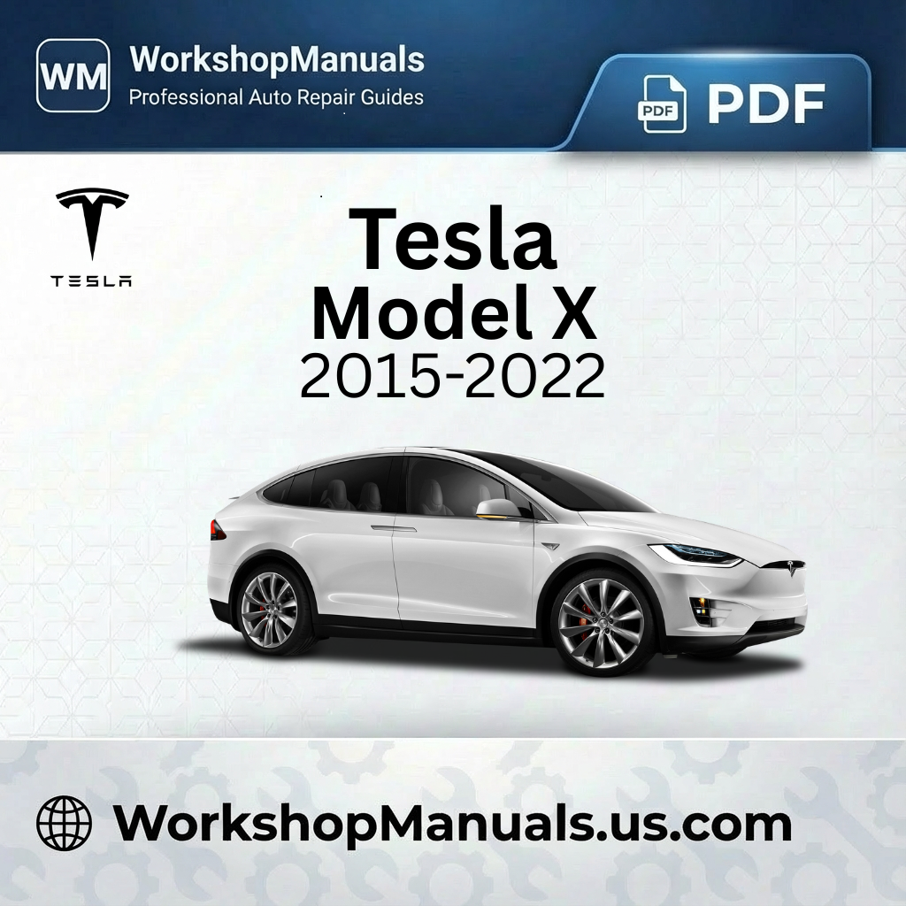 Tesla Model X Workshop Service Repair Manual 2015-2022