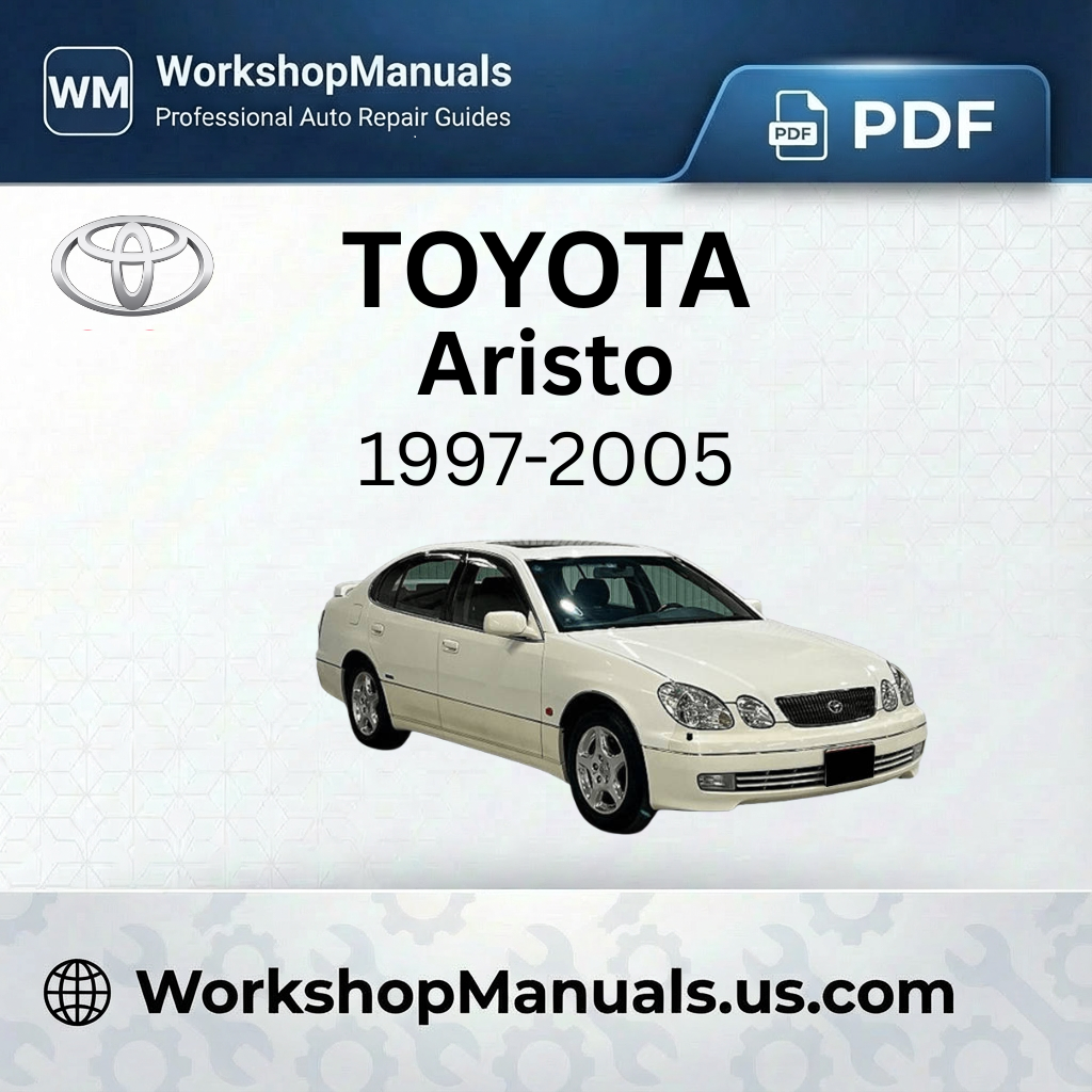 Toyota Aristo Workshop Manual 1997-2005
