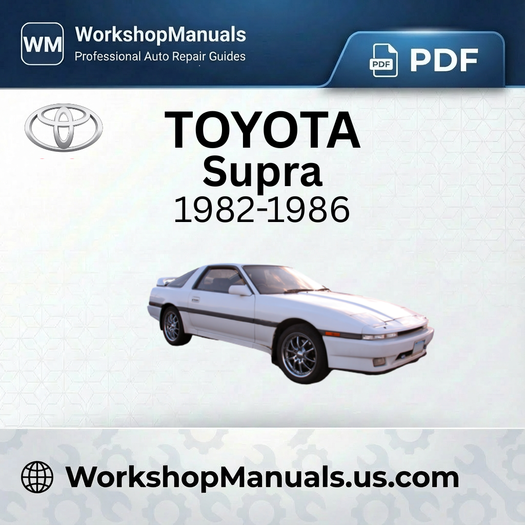 Toyota Supra Workshop Manual 1982-1986
