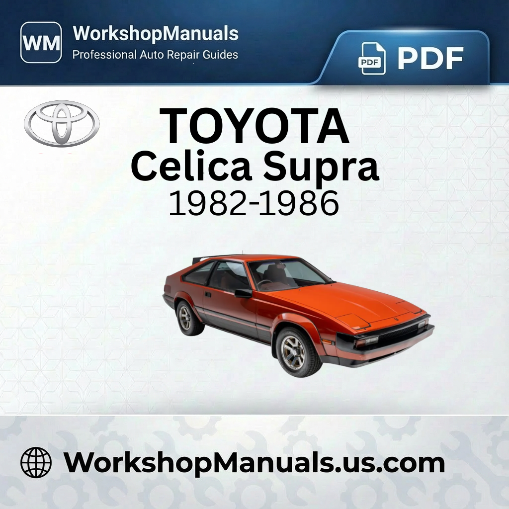 Toyota Celica Supra Workshop Manual 1982-1986