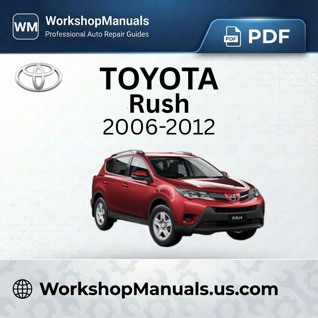 Toyota Rush Workshop Manual 2006-2012