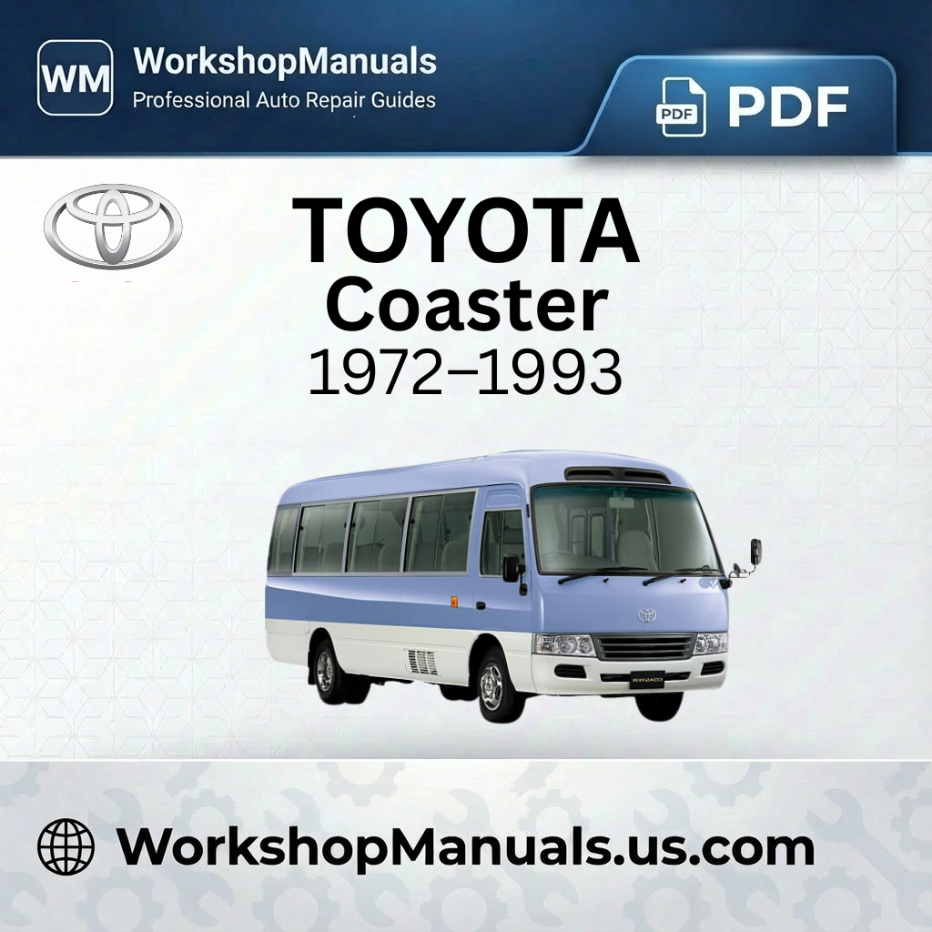 Toyota Coaster Workshop Manual 1972-1993