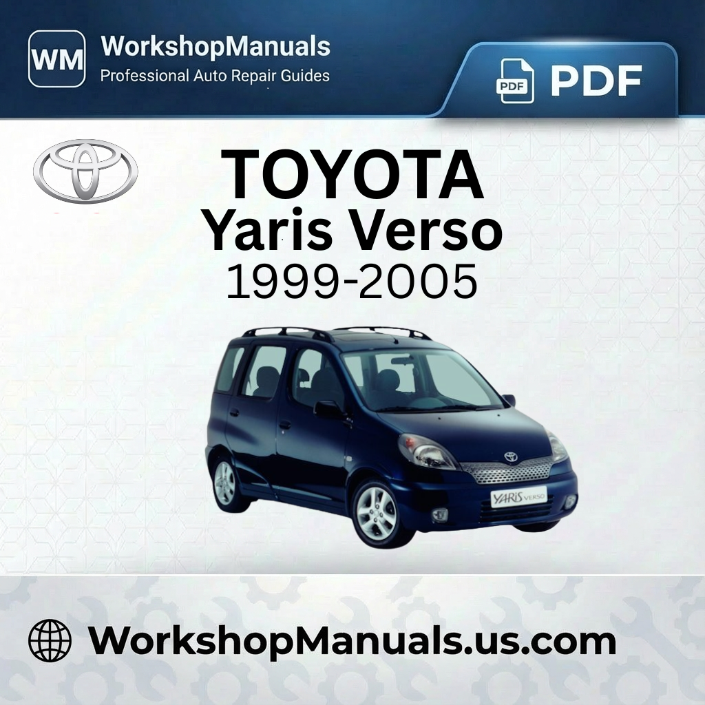 Toyota Yaris Verso Workshop Manual 1999-2005