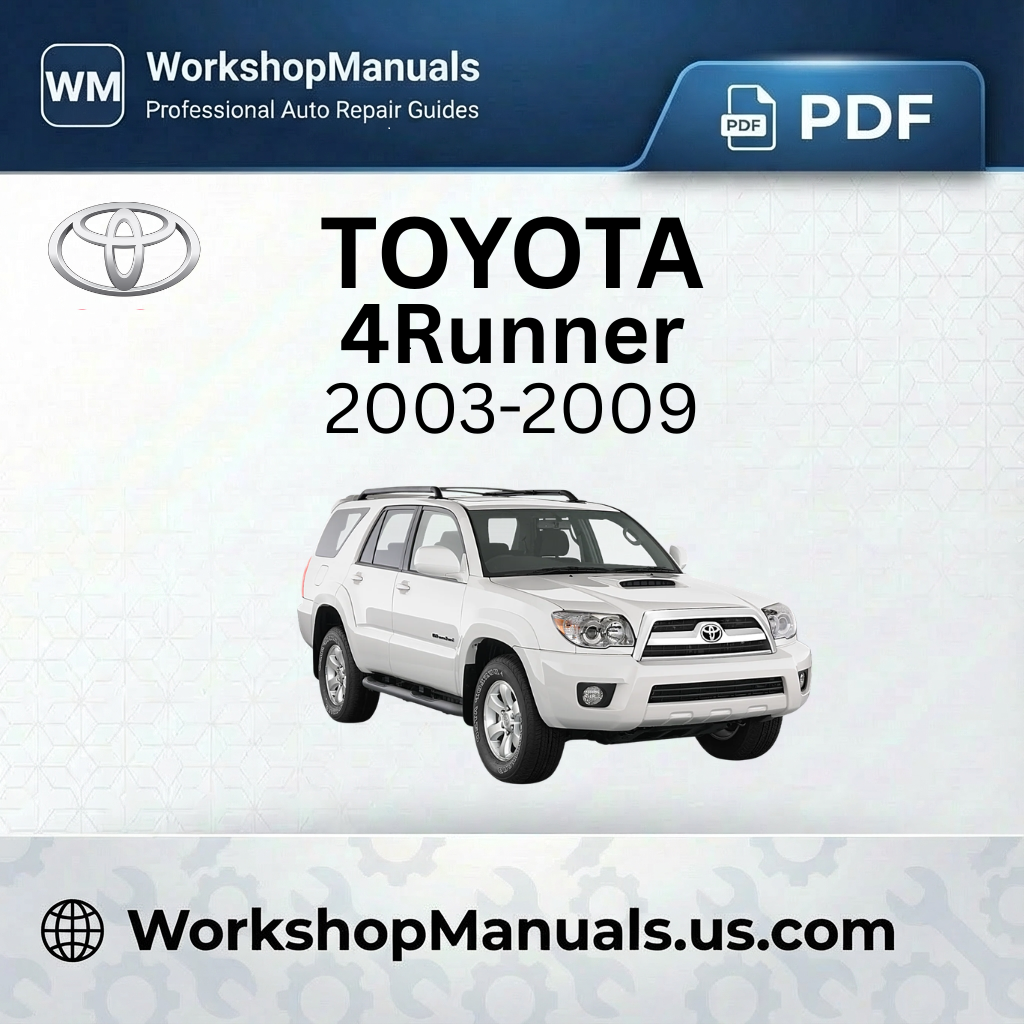 Toyota 4Runner Workshop Manual 2003-2009 PDF Download