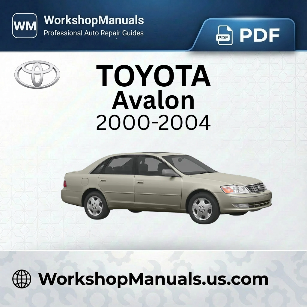 Toyota Avalon Workshop Manual 2000-2004 PDF