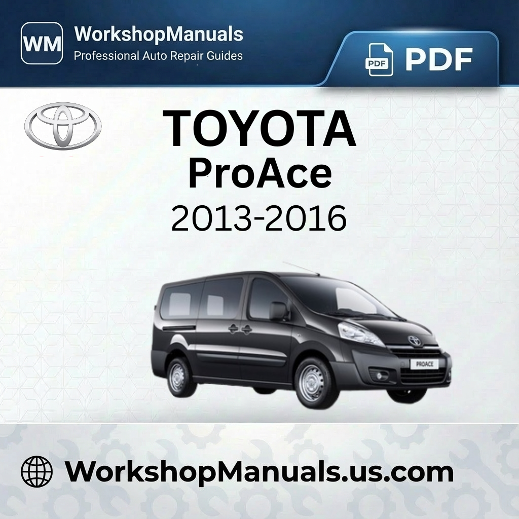 Toyota ProAce Workshop Manual 2013-2016